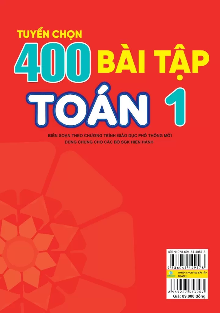 TUYỂN CHỌN 400 BÀI TẬP TOÁN LỚP 1 (Biên soạn theo chương trình GDPT mới, Dùng chung cho các bộ SGK hiện hành)